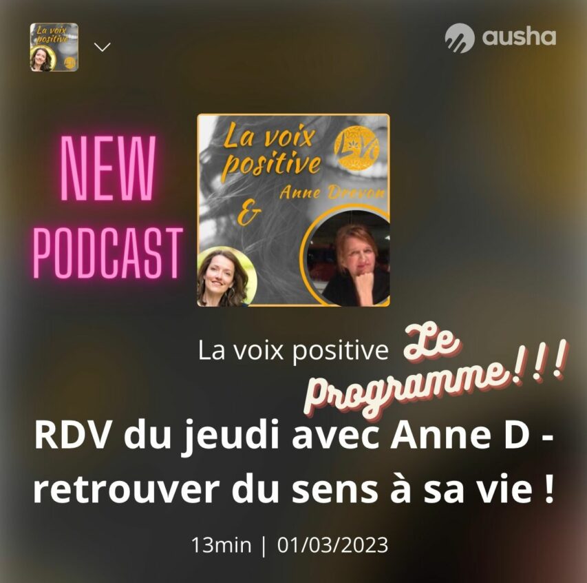 Nouveau Podcast // Retrouver du Sens à Sa vie