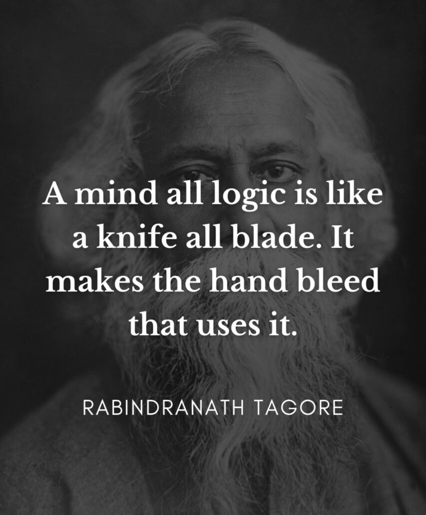 Beware of your mind when it’s all logic